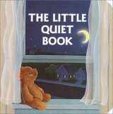 9780394828992-0394828992-The Little Quiet Book (Chunky Books)