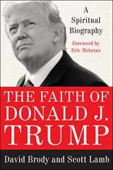 9780062749581-0062749587-The Faith of Donald J. Trump: A Spiritual Biography