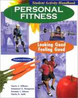 9780787247294-0787247294-Personal Fitness: Looking Good-Feeling Good : Student Activity Handbook