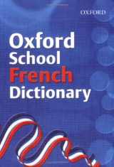 9780199115280-0199115281-Oxford School French Dictionary