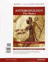 9780134029078-0134029070-Anthropology: The Basics, Books a la Carte Edition