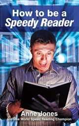 9780368194122-0368194124-How To Be A Speedy Reader