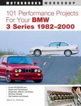 9780760326954-0760326959-101 Performance Projects for Your BMW 3 Series 1982-2000 (Motorbooks Workshop)