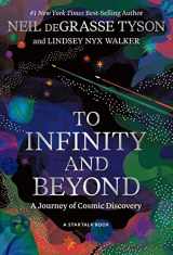 9781426223303-1426223307-To Infinity and Beyond: A Journey of Cosmic Discovery