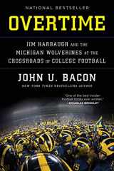 9780062886958-0062886959-Overtime: Jim Harbaugh and the Michigan Wolverines at the Crossroads of College Football