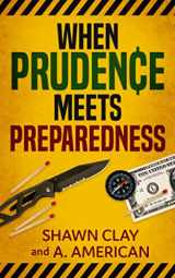 9781736333808-1736333801-When Prudence Meets Preparedness