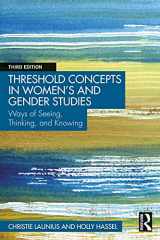 9780367486235-0367486237-Threshold Concepts in Women’s and Gender Studies: Ways of Seeing, Thinking, and Knowing