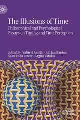 9783030220471-3030220478-The Illusions of Time: Philosophical and Psychological Essays on Timing and Time Perception