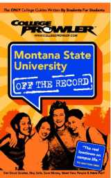 9781427402561-1427402566-Montana State University (College Prowler)