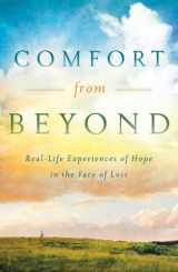 9780824947415-082494741X-Comfort from Beyond: Real-life Experiences of Hope in the Face of Loss