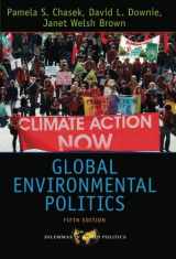 9780813344423-0813344425-Global Environmental Politics (Dilemmas in World Politics)