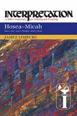 9780664236106-0664236103-Hosea--Micah: Interpretation: A Bible Commentary for Teaching and Preaching