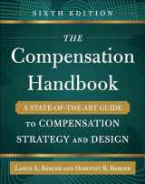 9780071836999-0071836993-The Compensation Handbook, Sixth Edition: A State-of-the-Art Guide to Compensation Strategy and Design