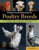 9781580176675-1580176674-Storey's Illustrated Guide to Poultry Breeds: Chickens, Ducks, Geese, Turkeys, Emus, Guinea Fowl, Ostriches, Partridges, Peafowl, Pheasants, Quails, Swans