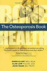 9780969221067-0969221061-The Osteoporosis Book: Bone Health Fourth Edition