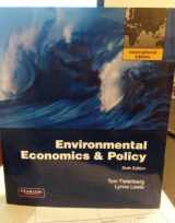 9780321599490-0321599497-Environmental Economics & Policy (6th Edition)