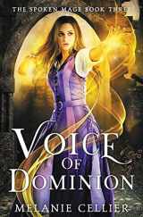 9781925898071-1925898075-Voice of Dominion (The Spoken Mage)