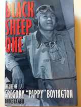 9780891417163-0891417168-Black Sheep One: The Life of Gregory "Pappy" Boyington