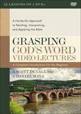 9780310113157-0310113156-Grasping God's Word Video Lectures: A Hands-On Approach to Reading, Interpreting, and Applying the Bible