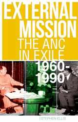 9780199330614-0199330611-External Mission: The ANC in Exile, 1960-1990