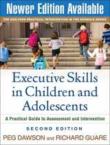 9781606235713-1606235710-Executive Skills in Children and Adolescents, Second Edition: A Practical Guide to Assessment and Intervention (The Guilford Practical Intervention in the Schools Series)