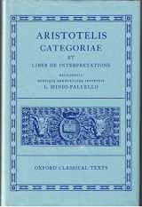 9780198145073-0198145071-Categoriae et Liber de Interpretatione (Oxford Classical Texts)