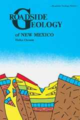 9780878422098-0878422099-Roadside Geology of New Mexico (Roadside Geology Series)