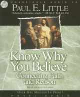 9781596443938-1596443936-Know Why You Believe: Connecting Faith and Reason
