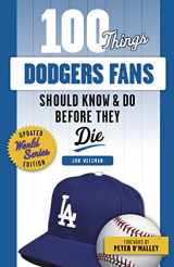 9781629379159-1629379158-100 Things Dodgers Fans Should Know & Do Before They Die (100 Things...Fans Should Know)