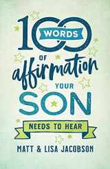 9780800739454-0800739450-100 Words of Affirmation Your Son Needs to Hear