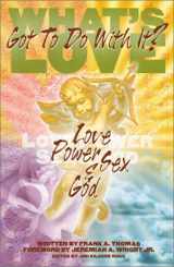 9780817013912-0817013911-What's Love Got to Do With It: Love, Power, Sex, and God