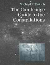 9780521449212-0521449219-The Cambridge Guide to the Constellations