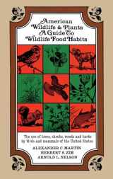 9780486207933-0486207935-American Wildlife and Plants: A Guide To Wildlife Food Habits