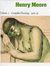 9780853315995-085331599X-Henry Moore: Complete Drawings 1916-29 (Henry Moore Complete Drawings) (Henry Moore Complete Drawings)