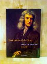 9780902205581-0902205587-Footprints of the lion: Isaac Newton at work : exhibition at Cambridge University Library, 9 October 2001-23 March 2002
