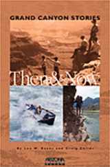 9780916179793-0916179796-Grand Canyon Stories: Then & Now