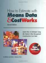 9780876294604-0876294603-How to Estimate With Means Data and Costworks