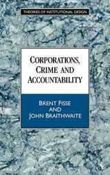 9780521441308-0521441307-Corporations, Crime and Accountability (Theories of Institutional Design)
