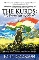9781951943738-1951943732-The Kurds: My Friends in the North