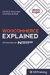 9781973381662-1973381664-WooCommerce Explained: Your Step-by-Step Guide to WooCommerce