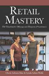 9781882908158-1882908155-Retail Mastery: The Handbook for Massage and Bodywork Practitioners