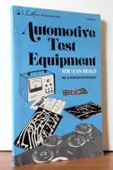 9780672209260-0672209268-Automotive Test Equipment You Can Build