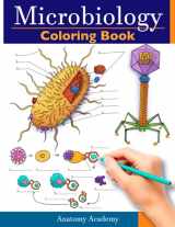 9781914207549-1914207548-Microbiology Coloring Book: Incredibly Detailed Self-Test Color workbook for Studying | Perfect Gift for Medical School Students, Physicians & Chiropractors