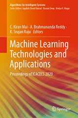 9789813340459-9813340452-Machine Learning Technologies and Applications: Proceedings of ICACECS 2020 (Algorithms for Intelligent Systems)