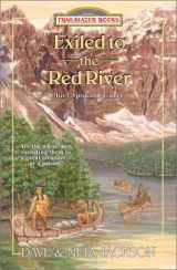 9780764222351-076422235X-Exiled to the Red River: Chief Spokane Garry (Trailblazer Books #39)