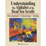 9789652208583-9652208582-Understanding the Alphabet of the Dead Sea Scrolls