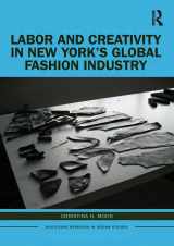 9780367403959-0367403951-Labor and Creativity in New York’s Global Fashion Industry (Routledge Research in Design Studies)