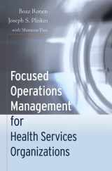 9780787984540-078798454X-Focused Operations Management for Health Services Organizations