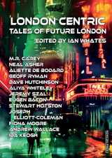 9781912950737-1912950731-London Centric: Tales of Future London