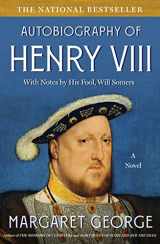 9780312194390-0312194390-The Autobiography of Henry VIII: With Notes by His Fool, Will Somers: A Novel